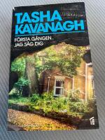 F&ouml;rsta g&aring;ngen jag s&aring;g dig