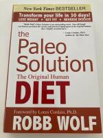 The paleo solution : the original human diet