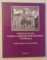 Str&ouml;vt&aring;g bland gamla g&aring;rdar och nya hus i Uppsala
