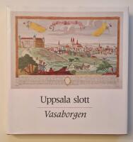 Uppsala slott Vasaborgen