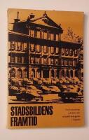 STADSBILDENS FRAMTID