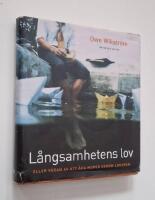 L&aring;ngsamhetens lov : eller v&aring;dan av att &aring;ka moped genom Louvren