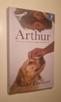 Arthur : gatuhunden som l&auml;mnade djungeln och hittade hem