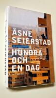 Hundra och en dag : en reportageresa