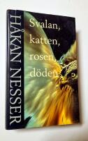 Svalan, katten, rosen, d&ouml;den