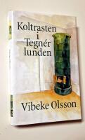 Koltrasten i Tegn&eacute;rlunden