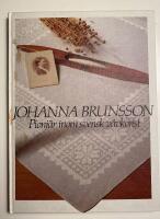 Johanna Brunsson : pionj&auml;r inom svensk v&auml;vkonst