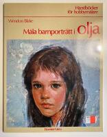 M&aring;la barnportr&auml;tt i olja
