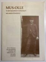 Mus-Olle Torparsonen som blev museiintendent