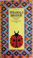 Stramaljbroderi : material, teknik, m&ouml;nster : [en handarbetsbok i f&auml;rg]