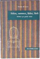 Siden, sammet, l&auml;der, l&auml;rft - Kl&auml;dsel p&aring; gamla stolar