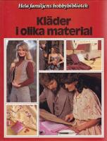 Kl&auml;der i olika material