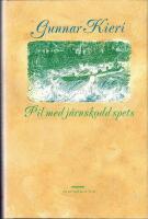 Pil med j&auml;rnskodd spets