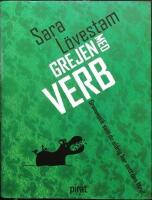 Grejen med verb : grammatik som du aldrig har sett den förut