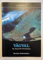 V&auml;gval : ny chans f&ouml;r Norrbotten