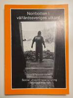 Norrbotten i v&auml;lf&auml;rdssveriges utkant