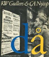 V&aring;ra beredskaps&aring;r 1939-1945
