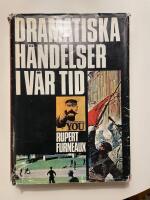 Dramatiska h&auml;ndelser i v&aring;r tid