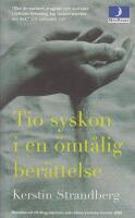 Tio syskon i en &ouml;mt&aring;lig ber&auml;ttelse