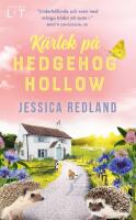K&auml;rlek p&aring; Hedgehog Hollow