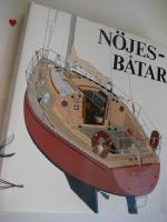 N&ouml;jesb&aring;tar : segel och motor