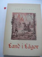 Land i l&aring;gor  en snapphaneroman