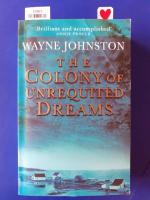 The colony of unrequited dreams
