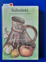 Saltst&auml;nkt : mat och m&auml;nniskor i gamla tiders Bohusl&auml;n