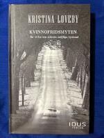 Kvinnofridsmyten - f&aring;r vi be om st&ouml;rsta m&ouml;jliga tystnad