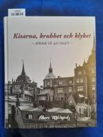 Kisarna, krubbet och klyket : S&ouml;der p&aring; 40-talet