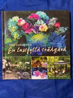 101 id&eacute;er f&ouml;r en lustfylld tr&auml;dg&aring;rd