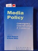Media policy - convergence, concentration and commerce
