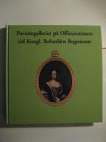 Portr&auml;ttgalleriet p&aring; officersm&auml;ssen vid Kungl. Bohusl&auml;ns regemente