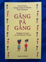 G&aring;ng p&aring; g&aring;ng : Pedagogik vid autism och autismliknande tillst&aring;nd