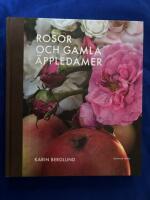 Rosor och gamla &auml;ppledamer