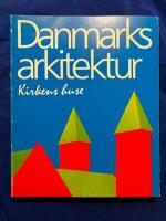 Danmarks arkitektur - Kirkens huse