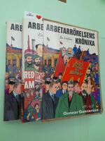 Arbetarr&ouml;relsens kr&ouml;nika i ord och bild 1-2 - 1881-1938 1939-1970