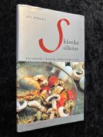 Sk&aring;nska sillerier : en odyss&eacute; i sillens f&ouml;rlovade land