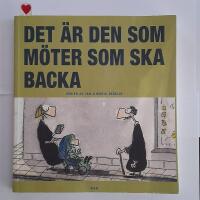 Det &auml;r den som m&ouml;ter som ska backa