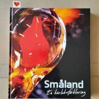Sm&aring;land : en k&auml;rleksf&ouml;rklaring