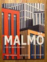 Malm&ouml; - City of Expectations