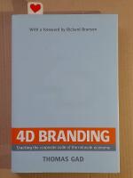 4D branding : cracking the corporate code of the network economy