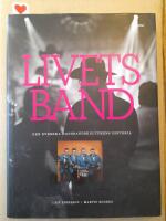 Livets band : den svenska dansbandskulturens historia