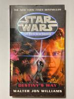 Star wars - The new Jedi order  - Destiny&rsquo;s Way