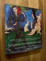 Sympatiens hemlighetsfulla makt - Stockholms homosexuella 1860-1960
