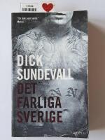 Det farliga Sverige