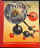 Atomen ( Kunskapens Gyllene Bibliotek) 