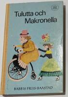 Tulutta och Makronella