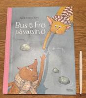 Bus och Fr&ouml; p&aring; varsin &ouml;