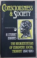 Consciousness and Society - The reorientation of European social thought 1890-1930